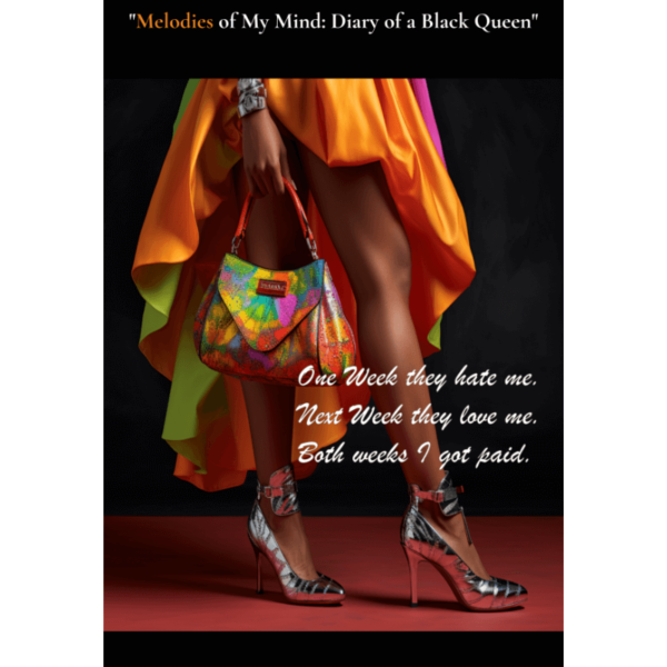 “Melodies of My Mind: Diary of a Black Queen!”